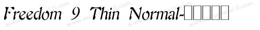 Freedom 9 Thin Normal字体转换